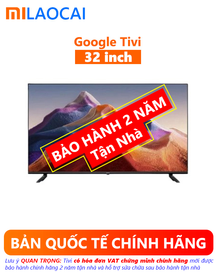 Google Tivi Xiaomi A 32 inch - Công ty Xiaomi Lào Cai